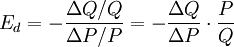 E_d=-frac{Delta Q / Q}{Delta P / P}=-frac{Delta Q}{Delta P}cdotfrac{P}{Q}
